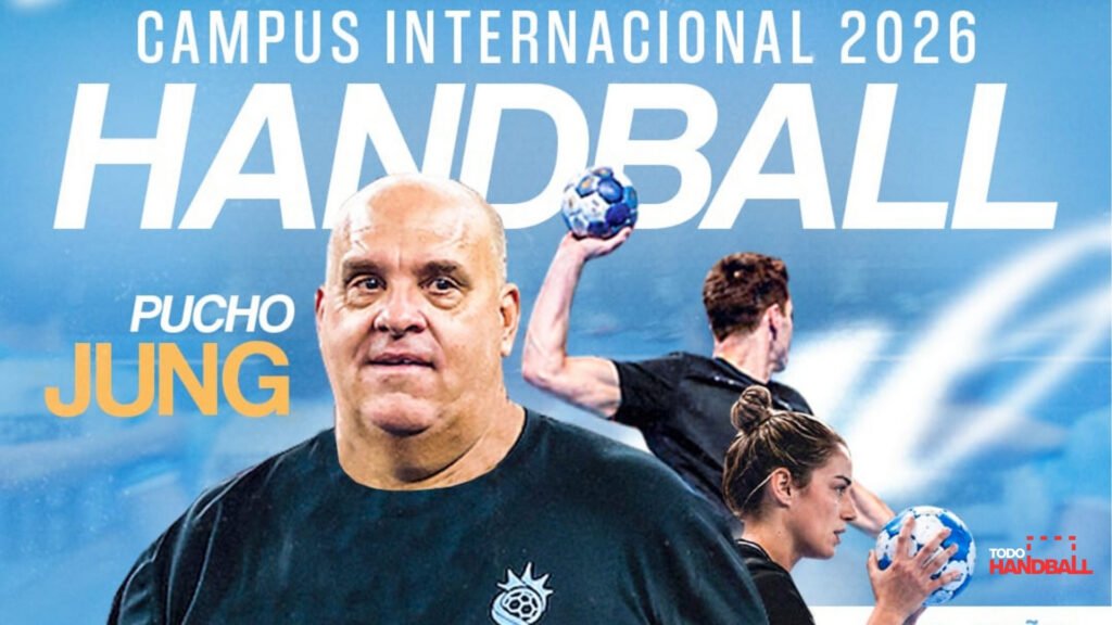 Campus Internacional de Handball 2026: Pucho Jung y Gastón González Arias encabezan una experiencia única de formación en Rosario Campus Internacional de Handball 2026: Pucho Jung y Gastón González Arias encabezan una experiencia única de formación en Rosario